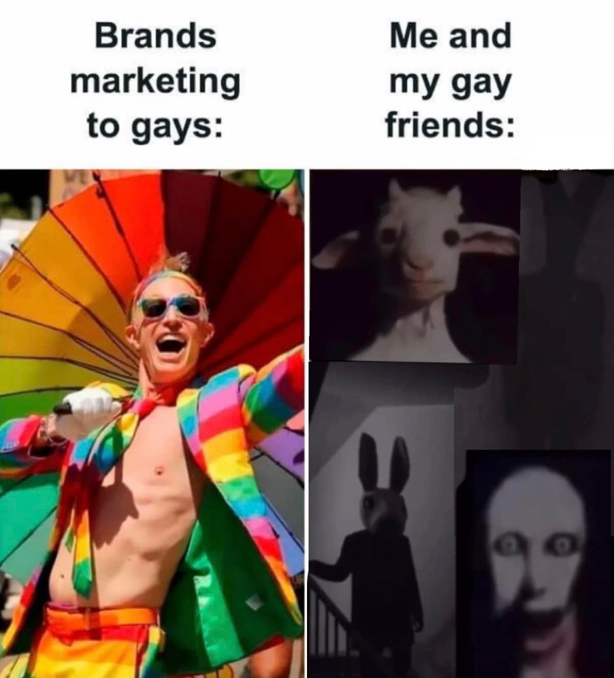 This meme is a humorous commentary on the relationship between brands and the LGBTQ+ community. It features a split image, with a popular brand's marketing efforts on one side and a darker, more ominous image of a person being stalked by a creepy figure on the other. The text "Brands: Loving you is our job" appears above the first image, while "You: Loving you is my job" is written above the second image.